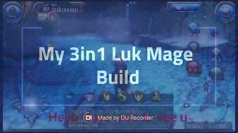 My 3in1 luk mage build toram online