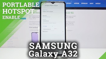How to Enable Portable Hotspot in SAMSUNG Galaxy A32 – Network Access Point