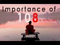 Why is 108 important in hinduism  significance of 108 in hindu culture  jothishi