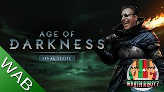 Age of Darkness Last Stand Review - Worthabuy? (Video Game Video Review)