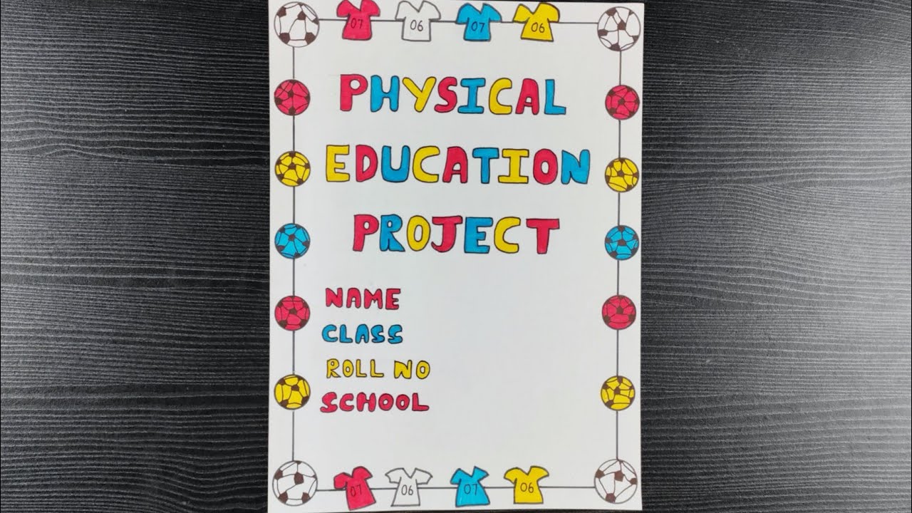 high school physical education project ideas