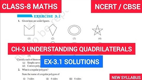 Exercise 3.1 | Class 8 Maths | Chapter 3 Understanding Quadrilaterals | NCERT CBSE