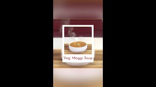 Winter Special Easy Soup Recipe- Vegetables Maggi Soup recipe by Chef Sneha Thakkar🍜🤤 screenshot 5