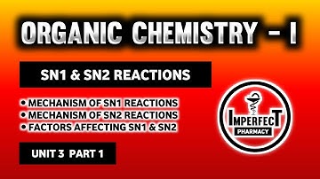 SN1 And SN2 Reactions | Substitution Reactions | Alkyl Halide | Pharmaceutical Organic Chemistry
