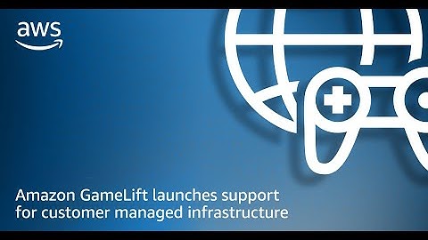 Deploying an Anywhere Fleet on Amazon GameLift (AWS for Games Tutorial Series)