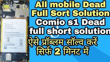 Comio s1 full short solution,comio s1 dead problem solution,All mobile dead full sort solution,