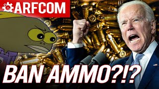 Now He Wants To Ban AMMO??? New Biden Administration Plan To Ban Ammo