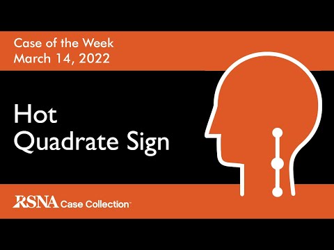 Case of the Week: Hot Quadrate Sign