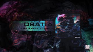 Osatia - When Will I Learn chords