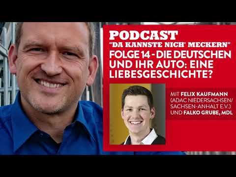 Podcast - Folge 14 - Die Deutschen und ihr Auto: eine Liebesgeschichte? (mit Felix Kaufmann)