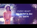 Every heart sri sathya sai ke saath