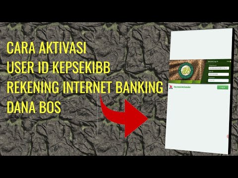 Cara Aktivasi User ID KEPSEKIBB Rekening Internet Banking Dana Bos