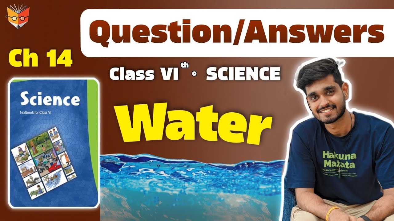 CLASS 6 SCIENCE CHAPTER 14 WATER QUESTION ANSWERS YouTube