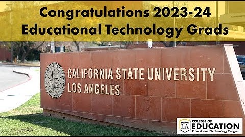 2023-24 Educational Technology Grads Cal State LA