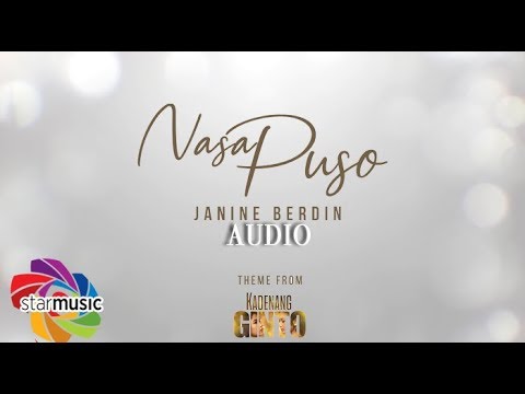 Janine Berdin   Nasa Puso  From Kadenang Ginto Audio