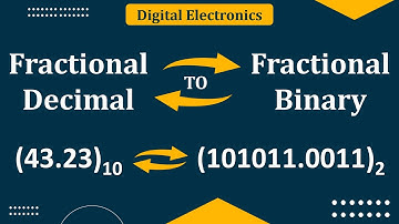 Fractional Decimal to Binary conversion | Fractional Binary to Decimal | Digital Electronics
