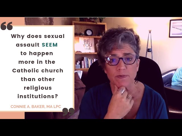 Why does sexual assault SEEM to happen more in the Catholic church than other religious institutions