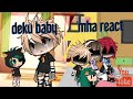 MHA deku turns into a baby|| mha react to sad deku edits ||