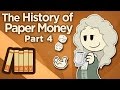 The History of Paper Money - Lay Down the Law - Extra History - 4