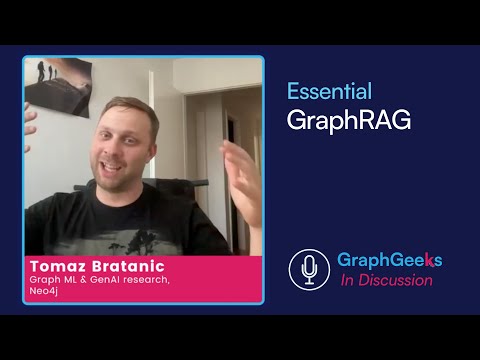 Exploring GraphRAG with Neo4j's Tomaz Bratanic