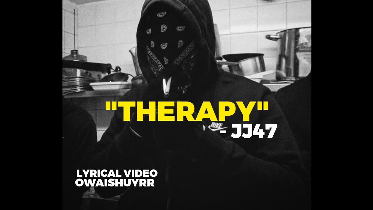 THERAPY   JJ47  LYRICAL VIDEO  URDU RAP  OWAISHUYRR