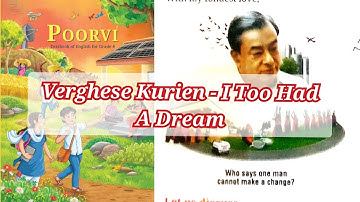 Class-8th English Poorvi | Chapter 4 Verghese Kurien - I Too Had A Dream | Explanation In Hindi