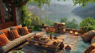 Relaxing Jazz Relaxing Music  Cozy Balcony by Lakeside Ambience in The Rain Day for Good Mood