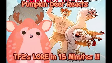 Pumpkin Deer Reacts to "TF2