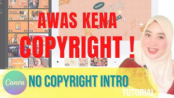 Tutorial Membuat Intro YouTube No Copyright by Canva