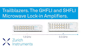 Trailblazers. The GHFLI 1.8 GHz and SHFLI 8.5 GHz Microwave Lock-in Amplifiers