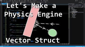 Intro and Vectors for Physics Programming - Let