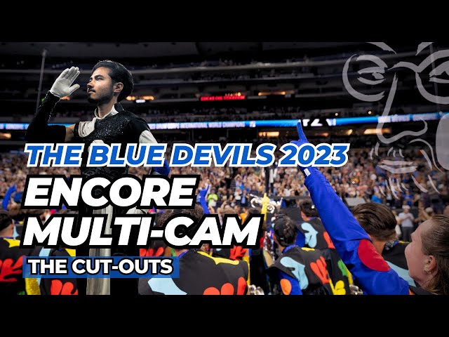 The Blue Devils 2023 - Encore Multi-Cam | The Cut-Outs class=