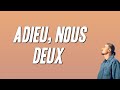 Miniature de la vidéo de la chanson Adieu, Nous Deux