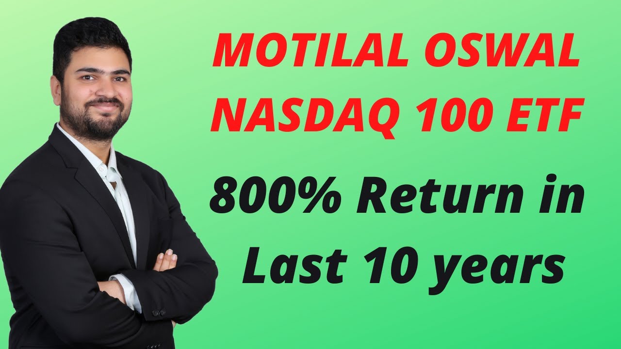 Motilal Oswal NASDAQ 100 ETF 2021 Review Best Mutual Funds 2021 YouTube motilal-oswal-nasdaq-100-etf-2021-review-best-mutual-funds-2021-youtube