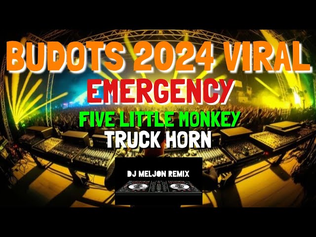 EMERGENCY 911 | FIVE LITTLE MONKEY AND MORE 2024 VIRAL TIKTOK BUDOTS REMIX [DJ_MELJON] class=