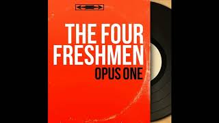 The Four Frehmen.Opus One...From album Stars in Our Eyes.1962.