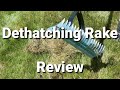 Thatch Rake Review.  Power rake or Thatch Rake?  De-thatching your lawn?