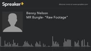 Mr Bungle- Raw Footage Made With Spreaker