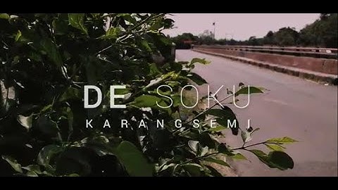 Karangsemi - DE SOKU | Cinematic Video