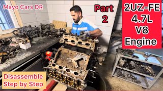 2UZ-FE 4.7L V8 Engine Disassembly Part 2 | Toyota Tear Down Step-by-Step