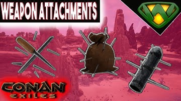 Weapon attachment guide Conan Exiles 2020