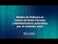 Cadefi | Medios de Defensa en Contra de Actos Fiscales y Administrativos aplicables por el Contador