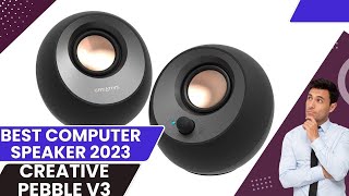 Celebrity Creative Pebble V3 full review 2024 - BEST Computer Speaker 2024 Profile