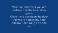 Titanic Song-My Heart Will Go On lyrics By Celin Dion  - Durasi: 4:27. 