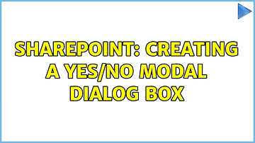 Sharepoint: Creating a Yes/No modal dialog box