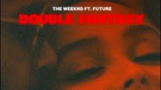 The Weeknd - Double Fantasy (Acapella/Vocals) ft Future