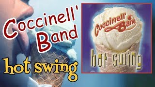 Coccinell&#39; Band - Hot Swing [Full Album] (File under: Jazz - Big Band)