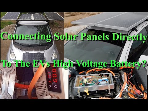 Solar Powered Nissan Leaf - Connecting Solar Directly to EV Battery