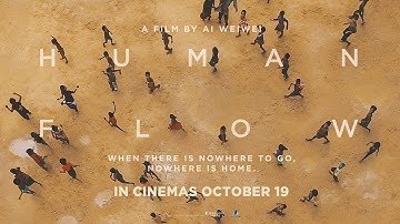 HUMAN FLOW - HD Trailer