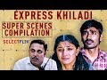 Express Khiladi (Thodari) Hindi Dubbed - Super Scenes Compilations | Latest Hindi Dubbed Movie 2019